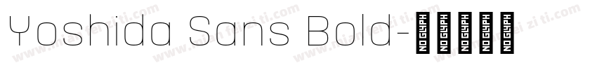 Yoshida Sans Bold字体转换
